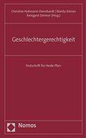 Geschlechtergerechtigkeit: Festschrift Fur Heide Pfarr