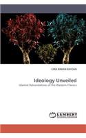 Ideology Unveiled