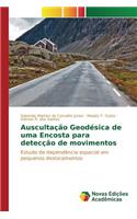 Auscultação Geodésica de uma Encosta para detecção de movimentos