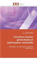 Fonctions Invexes Généralisées Et Optimisation Vectorielle