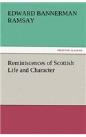 Reminiscences of Scottish Life and Character