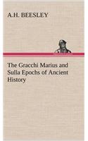 Gracchi Marius and Sulla Epochs of Ancient History