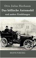 höllische Automobil: und andere Erzählungen