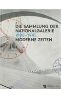 Die Sammlung Der Nationalgalerie 1900-1945