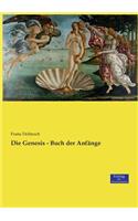 Die Genesis - Buch der Anfänge