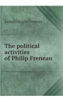 The political activities of Philip Freneau