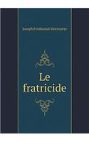 Le Fratricide