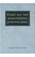 Essai sur les assemblées provinciales