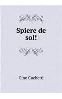 Spiere de Sol!