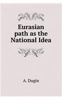 Eurasian path as the National Idea
