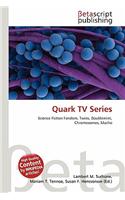 Quark TV Series: (English)