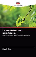Le cadastre vert numérique