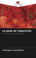 poids de l'objectivité