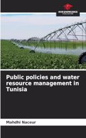 Public policies and water resource management in Tunisia