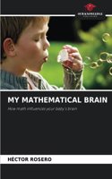 My Mathematical Brain