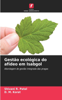 Gestão ecológica do afídeo em Isabgol