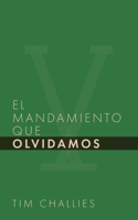 mandamiento que olvidamos