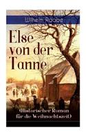 Else von der Tanne (Historischer Roman für die Weihnachtszeit)