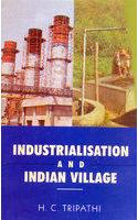 Industrialisation And Indian Village