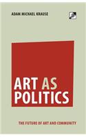 Art as Politics