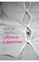 Atrevete a Quererme