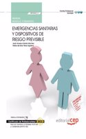 Manual Emergencias sanitarias y dispositivos de riesgo previsible (MF0362_2). Certificados de Profesionalidad. Atencion Sanitaria a Multiples Victimas y Catastrofes (SANT0108) (Spanish Edition)