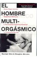 El Hombre Multi-Orgasmico/the Multi-Orgasmic Man