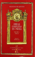 Obras completas III en Prosa Quevedo/ Quevedo Prose Works III: (Nueva Biblioteca de Erudicion y Critica)