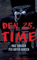 Den 25. time