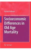Socioeconomic Differences in Old Age Mortality