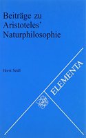 Beiträge zu Aristoteles' Naturphilosophie