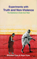 Experiments with Truth and Non-Violence: The Dalai Lama in Exile from Tibet
