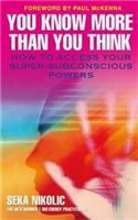 You Know More Than you Think 