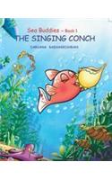 Sea Buddies ~ Book 1 - THE SINGING CONCH