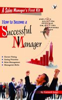 How to Become A Successful Manager