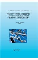 Protection of Materials and Structures from the Space Environment