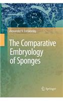 The Comparative Embryology of Sponges