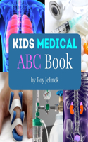 Kids Medical ABC Books- Medical Terms for Kids, Medical ABC Book for Kids, ABC Medical Book for Kids