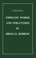 Emphatic Words and Structures in Biblical Hebrew