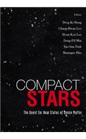 Compact Stars: The Quest for New States of Dense Matter - Proceedings of the Kias-Apctp International Symposium on Astro-Hadron Physics