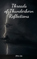 Threads of Thunderborn Reflections