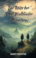 Reise den Nebel Waldlaufer (Adventure)