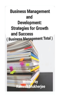 Business Management and Development