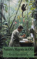 Nature's Majesty in Oils