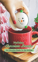 Holiday Chocolate Bombs