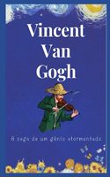 Vincent Van Gogh