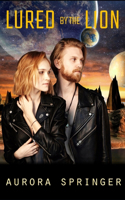 Lured by the Lion: (Second Chances in Space)