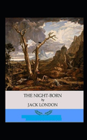 The Night-Born Annotated