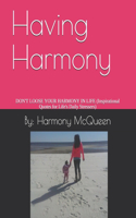 Having Harmony