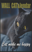 Wall Cat&lendar 2021 cat make me happy: CATS lover 16 months wall calendar 2021 8.5x8.5 Glossy